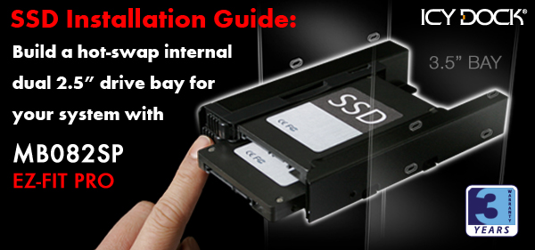 ICY TIP: Installation Guide: Build a hot-swap internal dual 2.5” bay your system with MB082SP